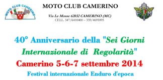 Jubiläumsveranstaltung: 40 Jahre Six Days Camerino / Italien Six Days 2014 - Locandina